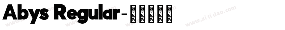 Abys Regular字体转换